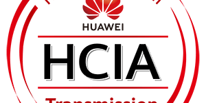 HCIA-Transmission V2.0 考试认证介绍